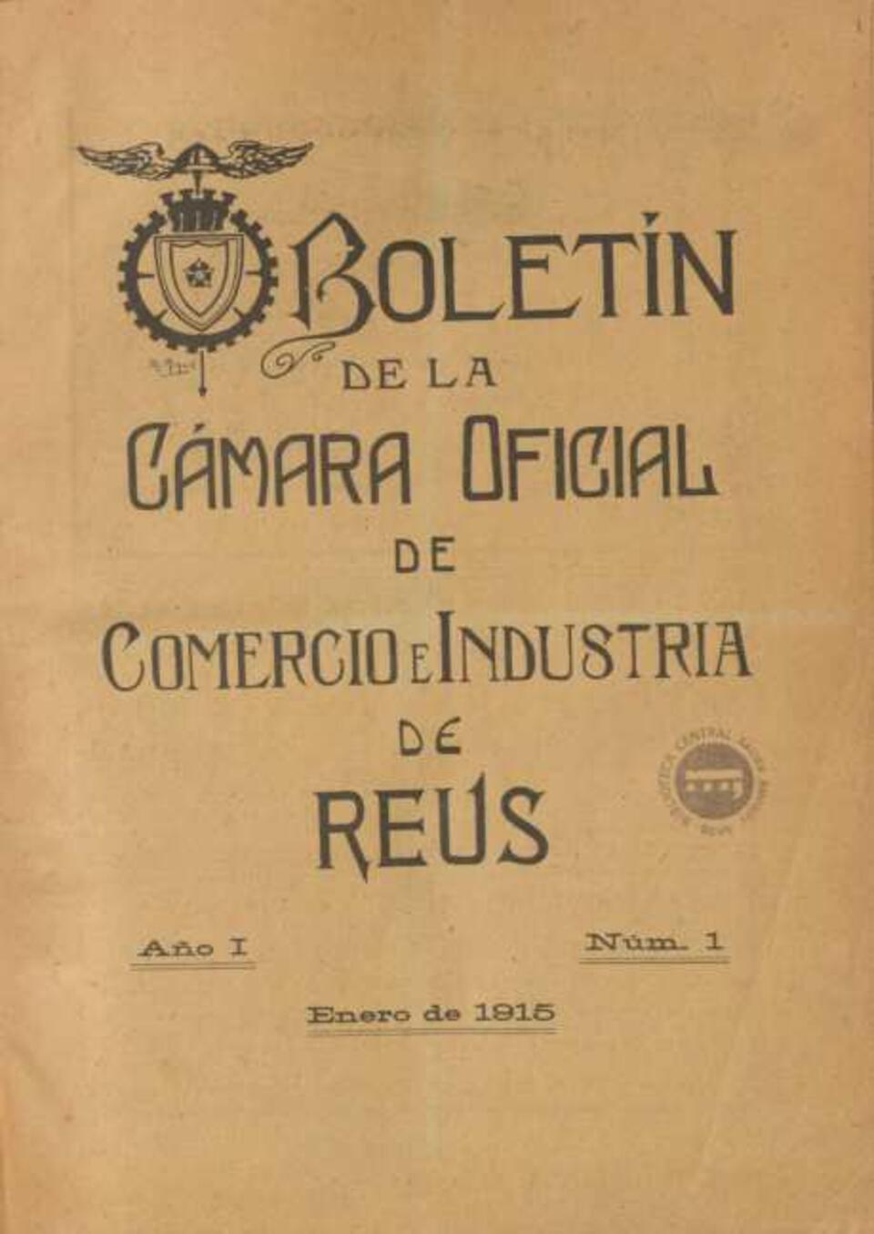 Boletín de la Cámara Oficial de Comercio e Industria de Reus, #1, 1/1/1915 [Issue]