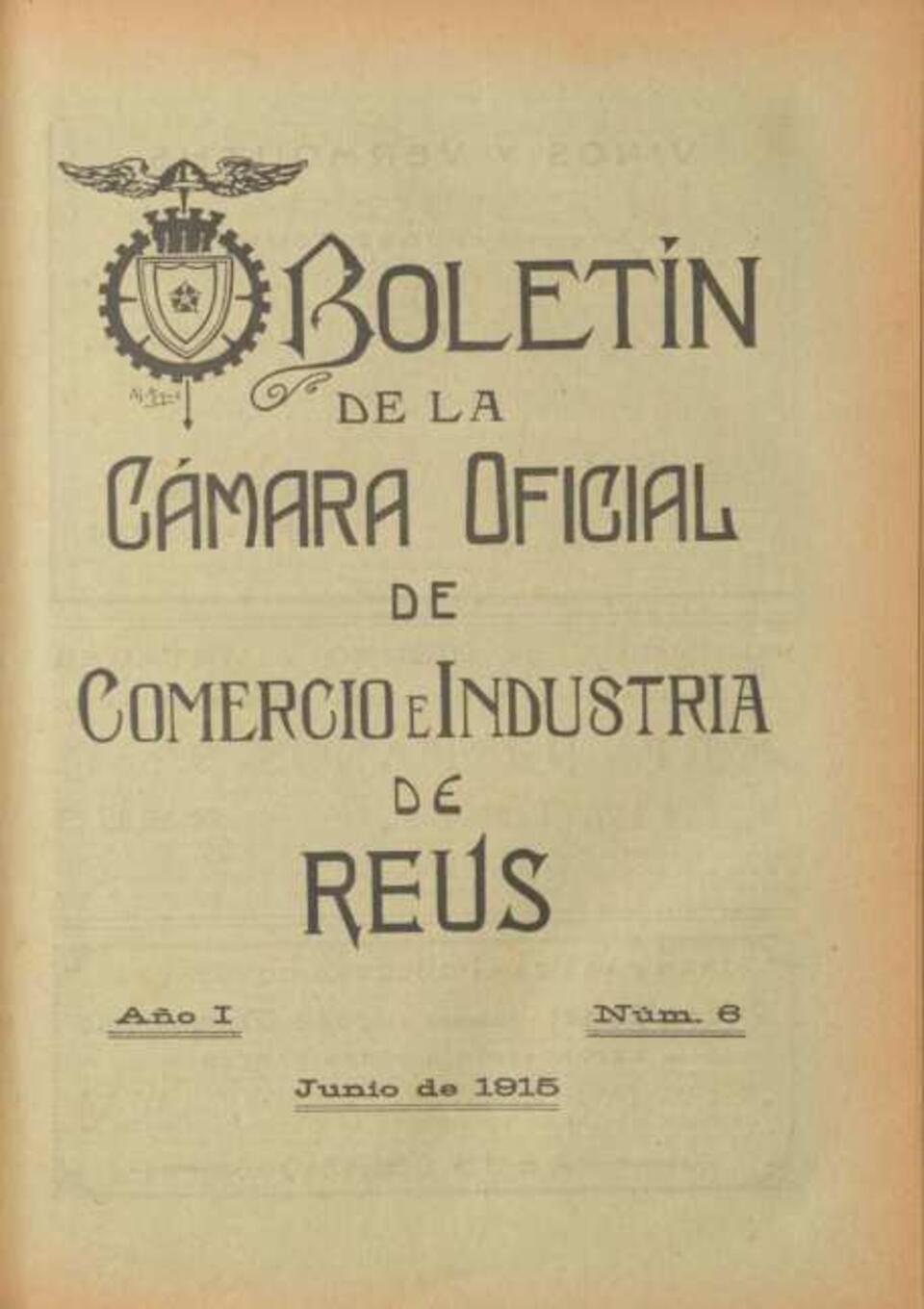Boletín de la Cámara Oficial de Comercio e Industria de Reus, #6, 1/6/1915 [Issue]