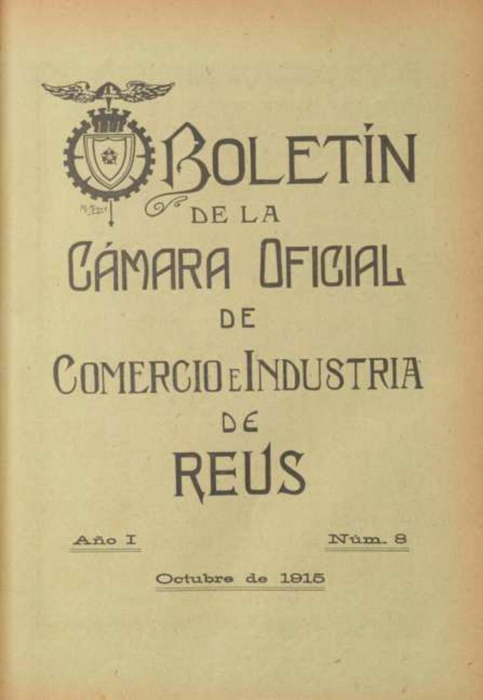 Boletín de la Cámara Oficial de Comercio e Industria de Reus, núm. 8, 1/10/1915 [Exemplar]